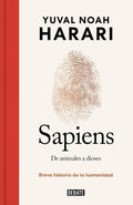 Sapiens. De animales a dioses (Edición especial 10º aniversario) / Sapiens: A Brief History of Humankind (Spanish Edition) by Yuval Noah Harari
