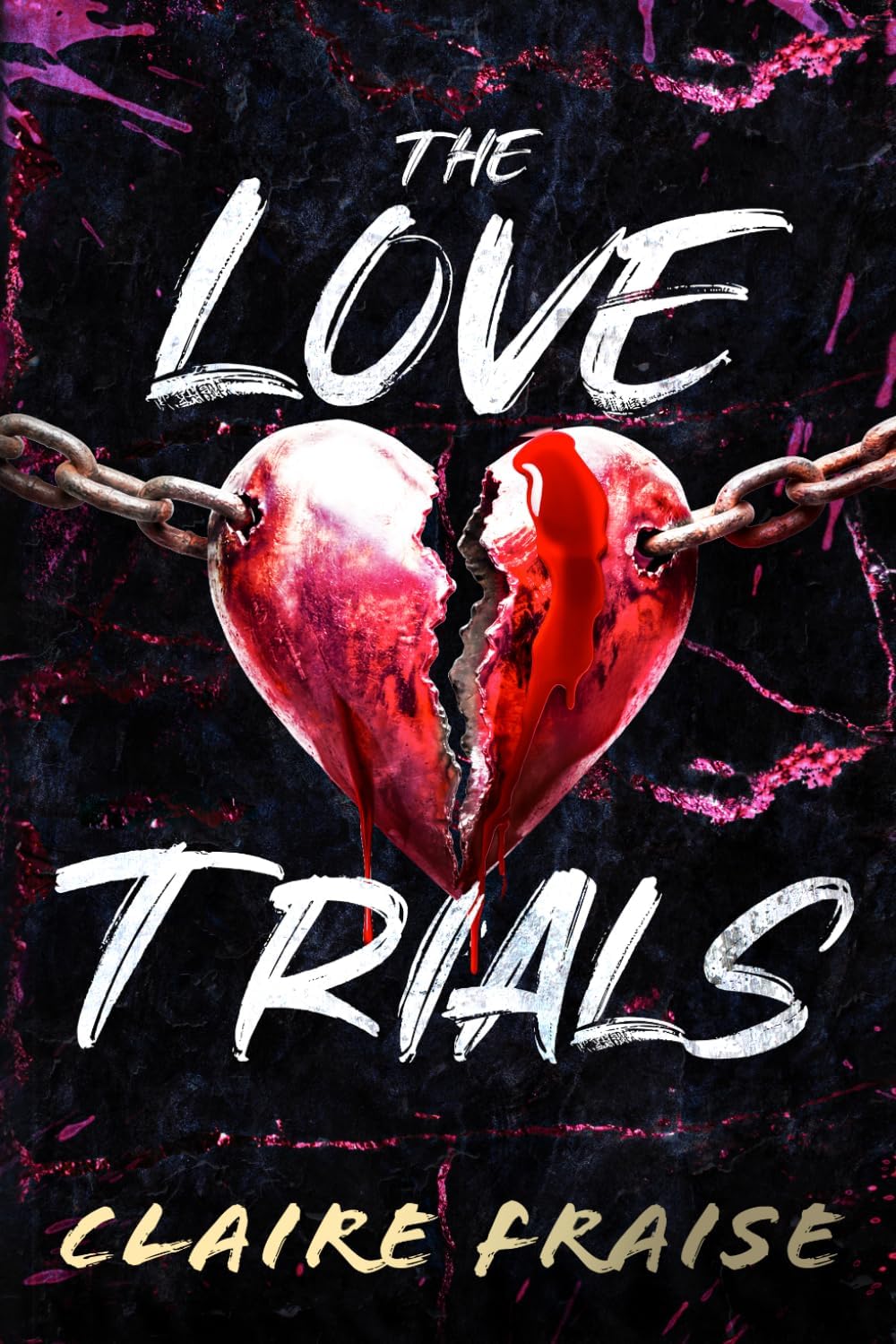 The Love Trials: An enemies-to-lovers dark romance serial killer thriller (Phantom Minds Book 1) by Claire Fraise