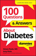 100 Questions & Answers About Diabetes For Dummies (For Dummies: Learning Made Easy) by Simon Poole