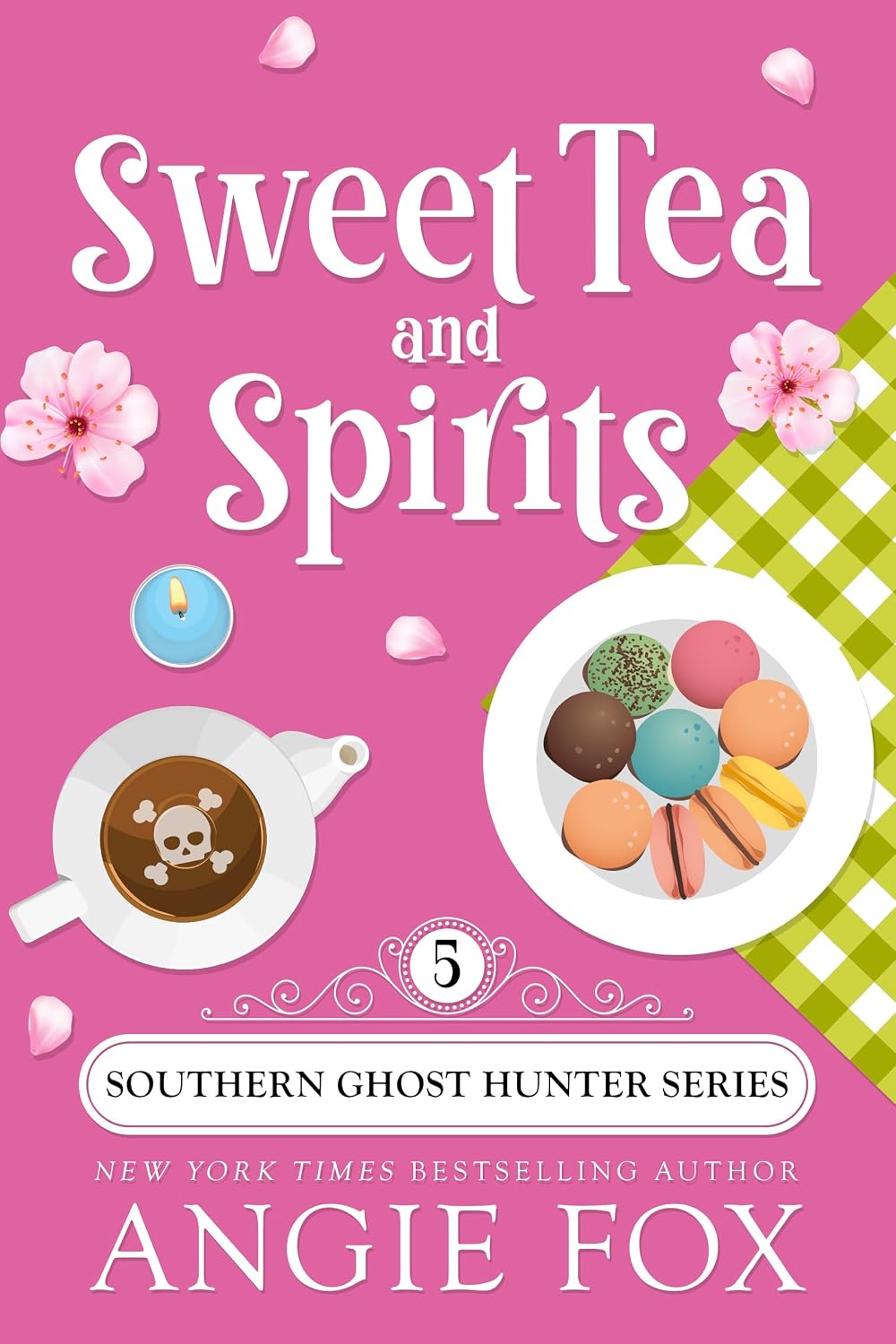 Sweet Tea and Spirits: A Paranormal Cozy Mystery Romance (Southern Ghost Hunter Mysteries Book 5) by Angie Fox