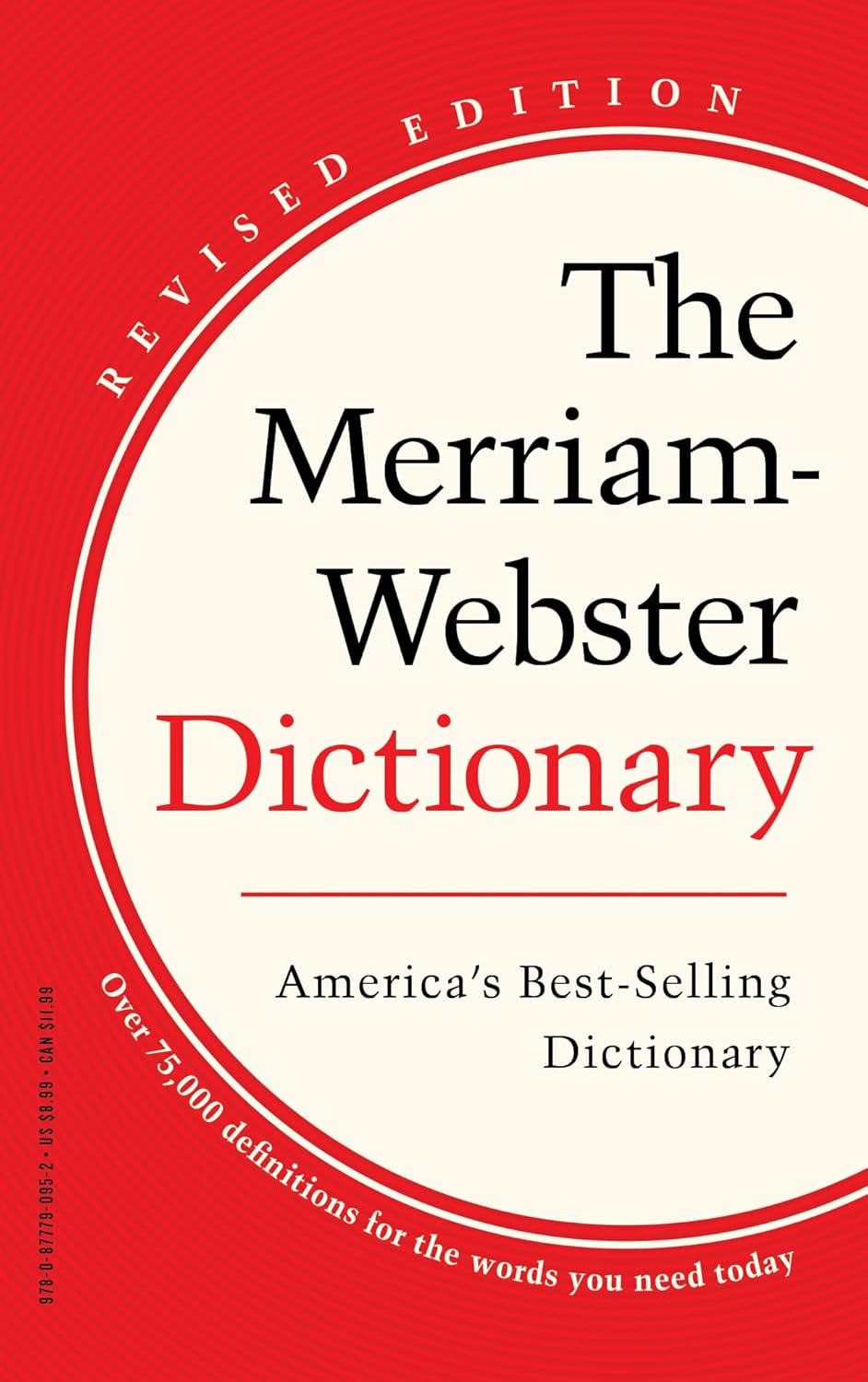 The Merriam-Webster Dictionary - America's Best-Selling Dictionary - Mass Market Paperback by Merriam-Webster