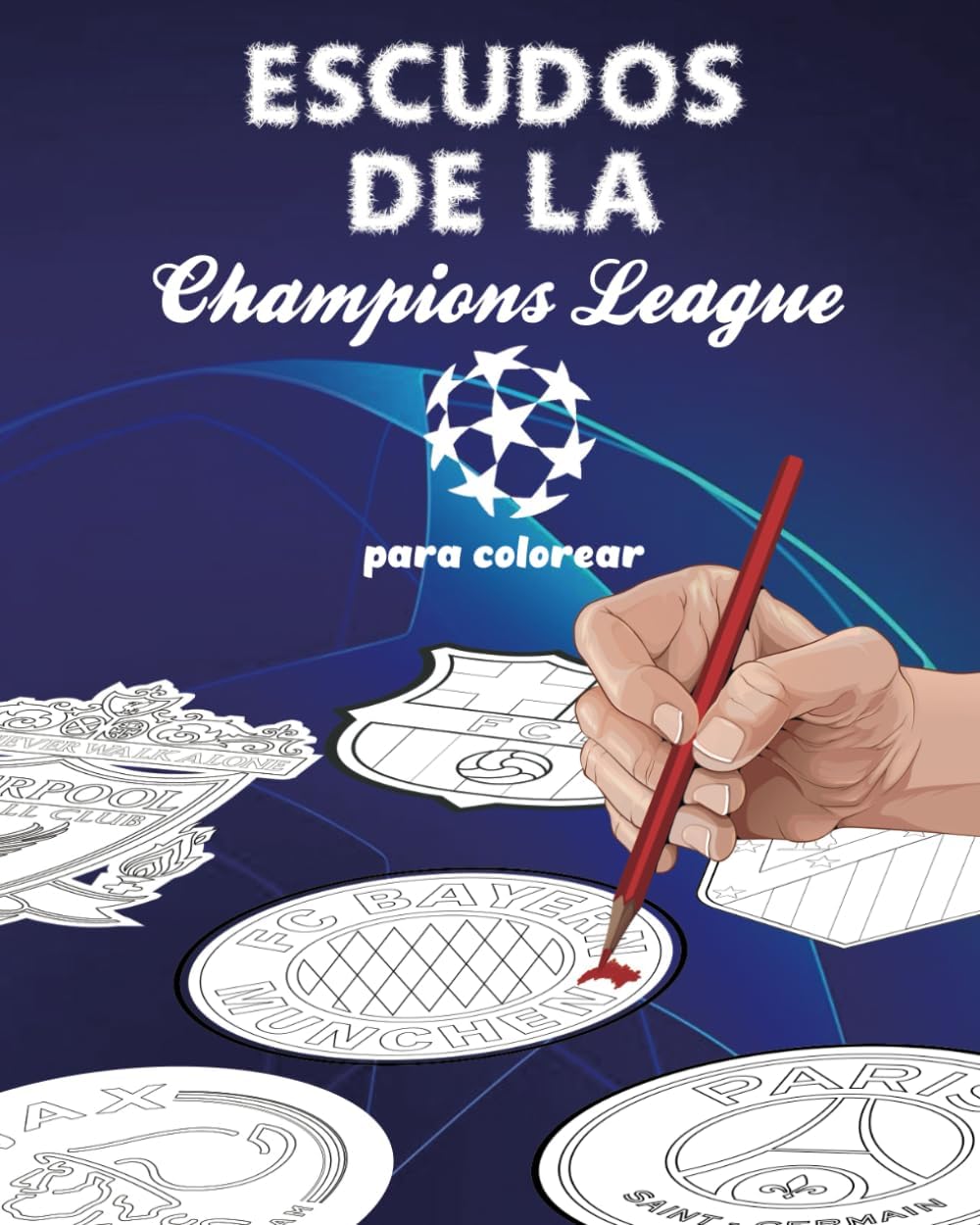 Escudos de la champions league para colorear (Spanish Edition) by Alberto Navarro