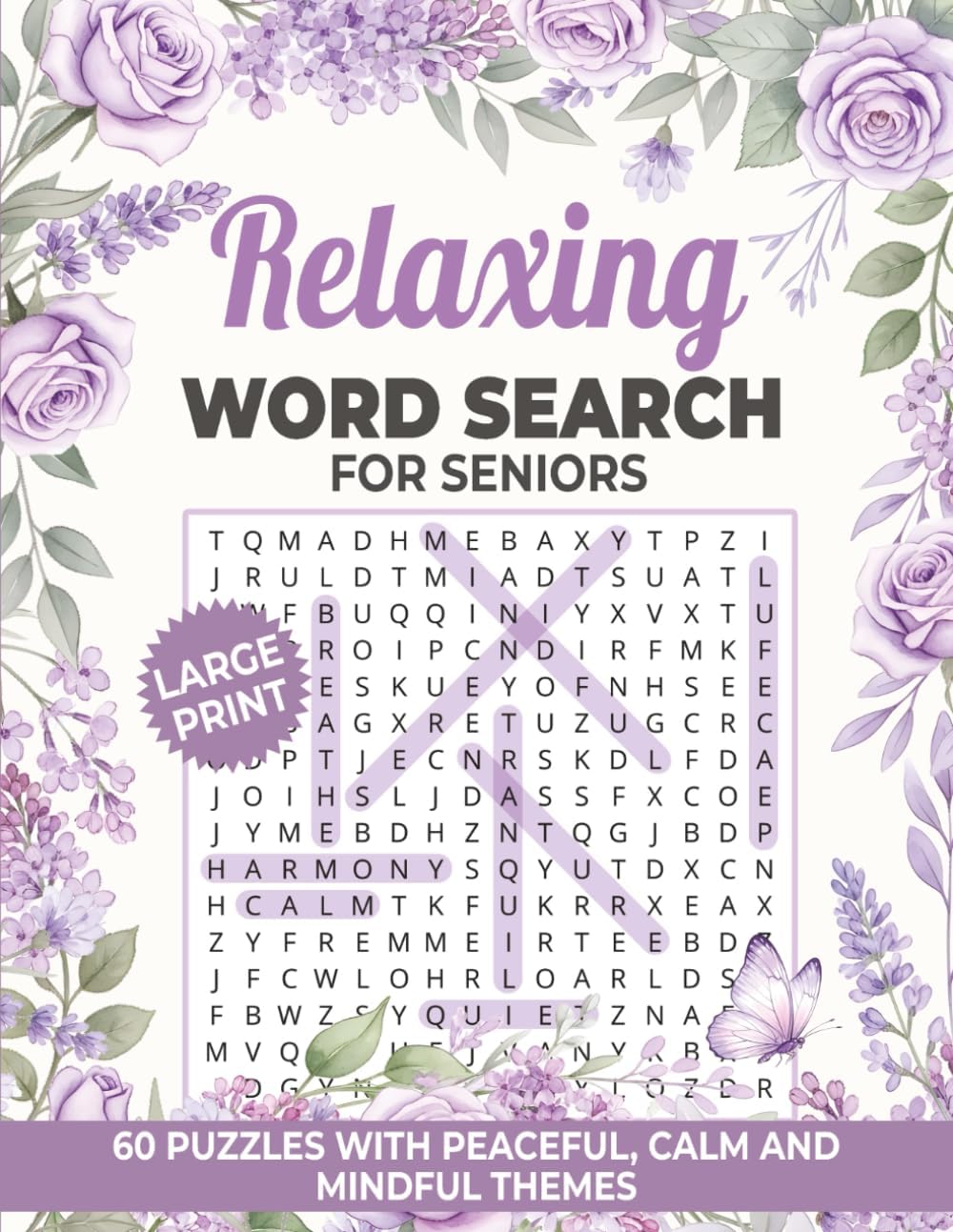 Relaxing Word Search for Seniors: 60 Large Print Puzzles with Peaceful, Calm and Mindful Themes (W&B Word Search Puzzles) by Willow Bramble