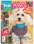 PERROS TEJÉ 2 AGUJAS: ropa y accesorios (TEJIDO 2 AGUJAS, CROCHET Y OTRAS TECNICAS) (Spanish Edition) by EVIA EDICIONES