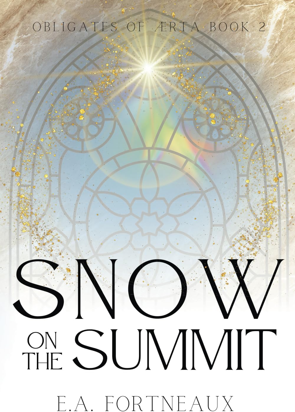 Snow on the Summit: Obligates of Ærta Book 2 (Obligates of Ærta: Epic Romantasy) by EA Fortneaux