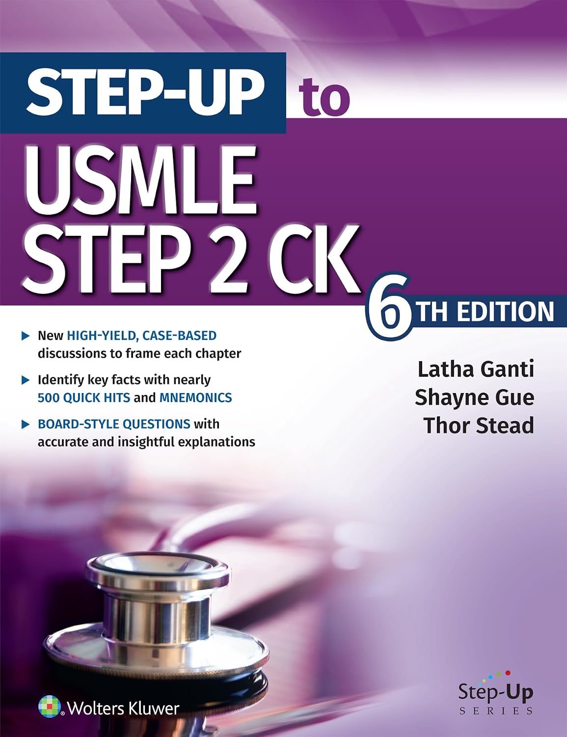 Step-Up to USMLE Step 2 CK by Latha Ganti MD