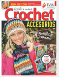 Accesorios tejidos a crochet 2: Guía práctica para el tejido a crochet de bufandas, gorros, polainas, carteras y otros accesorios (CROCHET I) (Spanish Edition) by EVIA EDICIONES