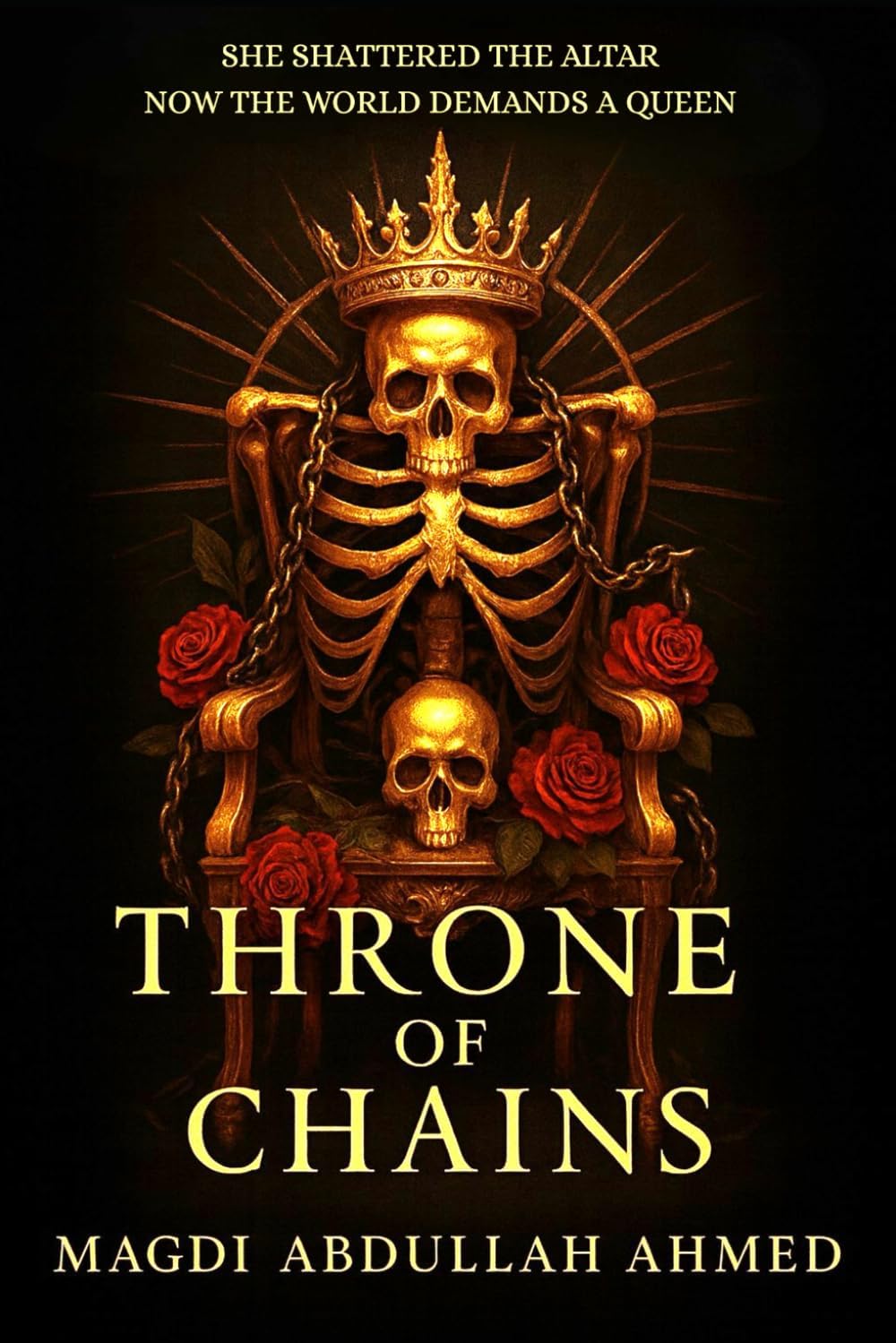 Throne of Chains: A Dark Romantasy of Gods, Chains, and a Deadly Bond (Gods of Ruin Saga) by Magdi Abdullah Ahmed