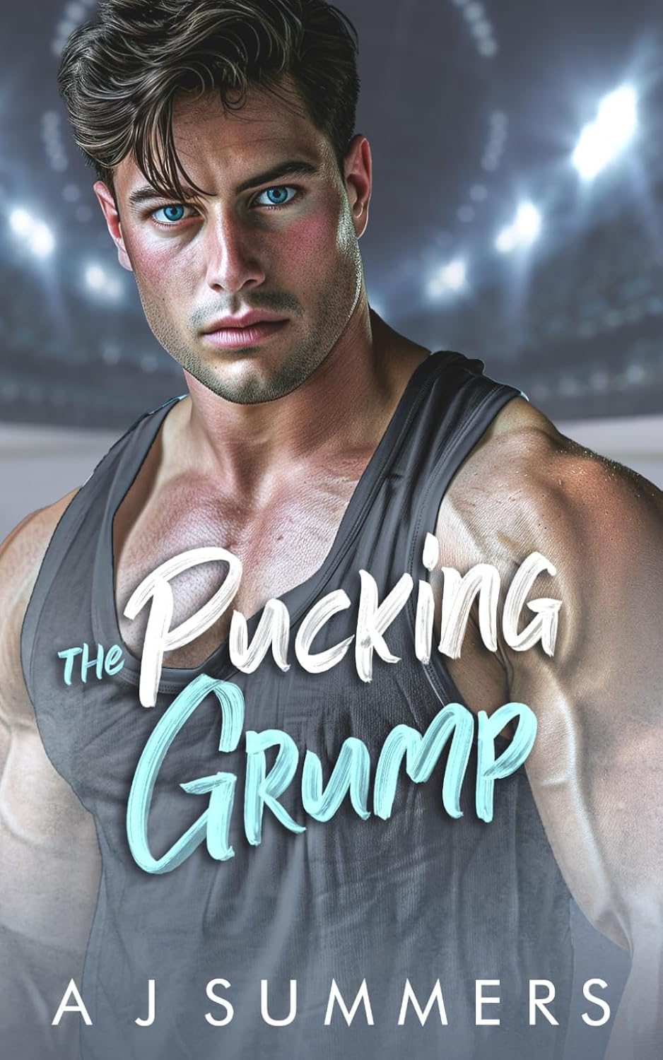The Pucking Grump: An Enemies to Lovers Fake Dating Hockey Romance (The Ice Kings: A Hockey Romance Collection) by A J Summers