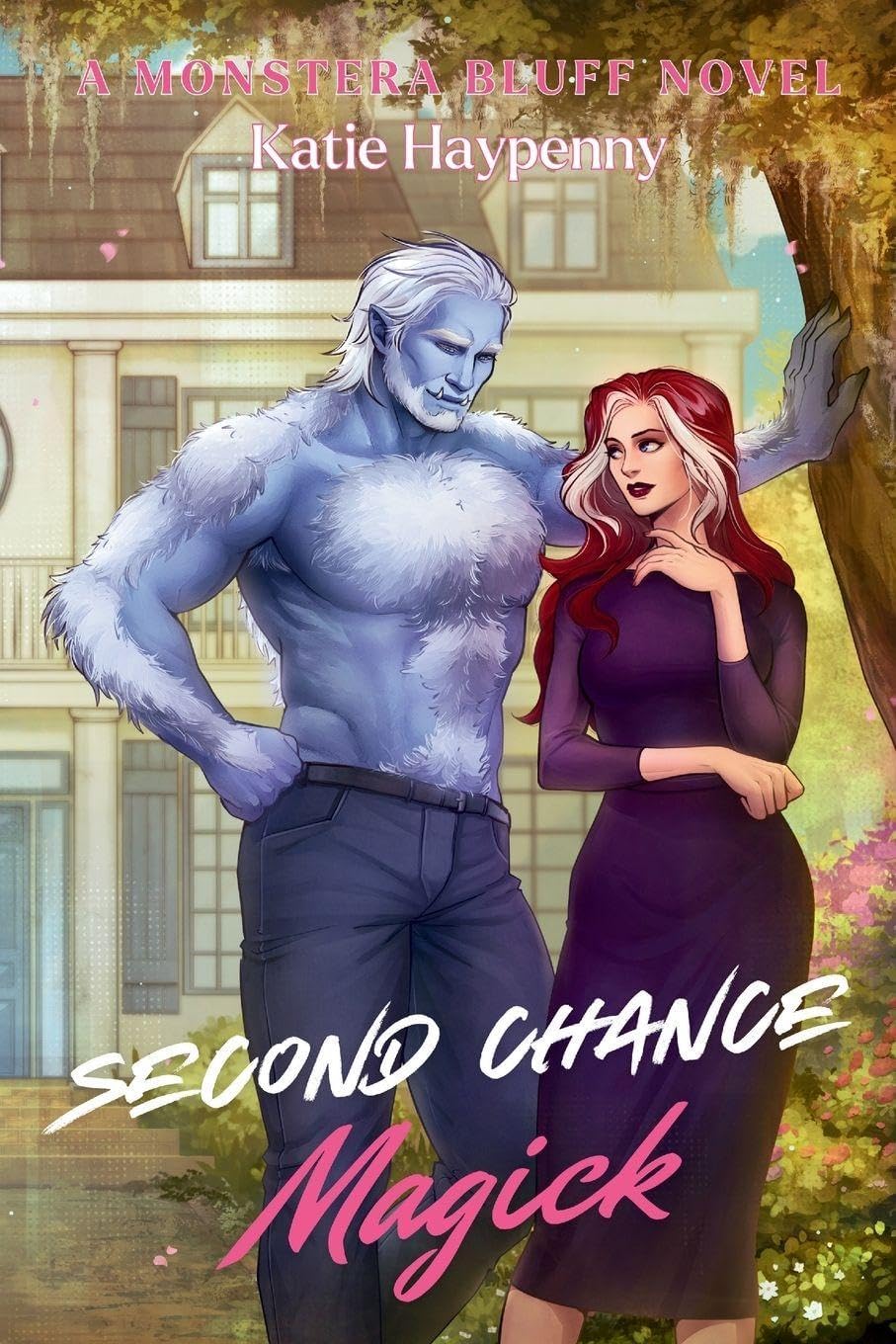 Second Chance Magick: A Steamy Small-Town Monster Romance by Katie Haypenny