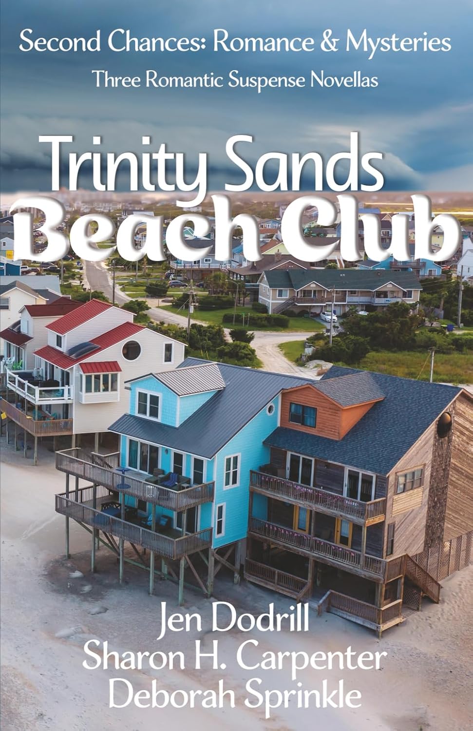 Trinity Sands Beach Club (Second Chances: Romance & Mysteries) by Jen Dodrill