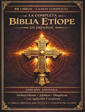 La Biblia etíope completa en español — Edición anotada: Los 88 libros antiguos, incluyendo el Libro de Enoc, los Jubileos, los Pseudepígrafos y los ... perdidos (Edición de lujo). (Spanish Edition) by Anonymous