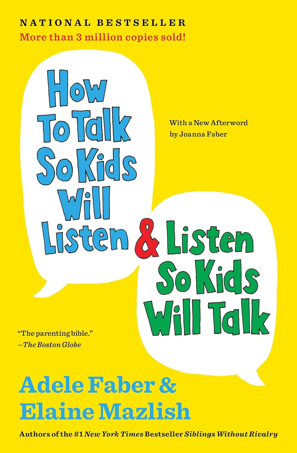 How to Talk So Kids Will Listen & Listen So Kids Will Talk (The How To Talk Series) by Adele Faber