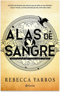 Alas de sangre. Edición especial con cantos decorados / Fourth Wing. Special Edition with Sprayed Edges (Empíreo / Empyrean, 1) (Spanish Edition) by Rebecca Yarros