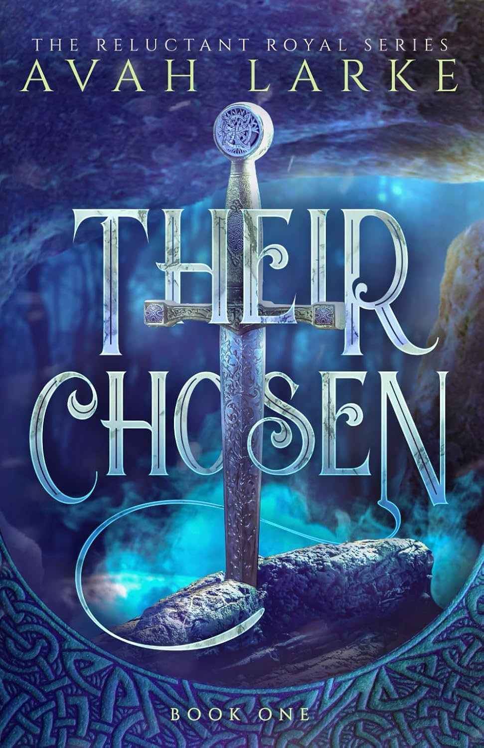 Their Chosen: Royals of Avalon Series (The Reluctant Royals Series (An Epic Reverse Harem Fae Romantasy)) by Avah Larke