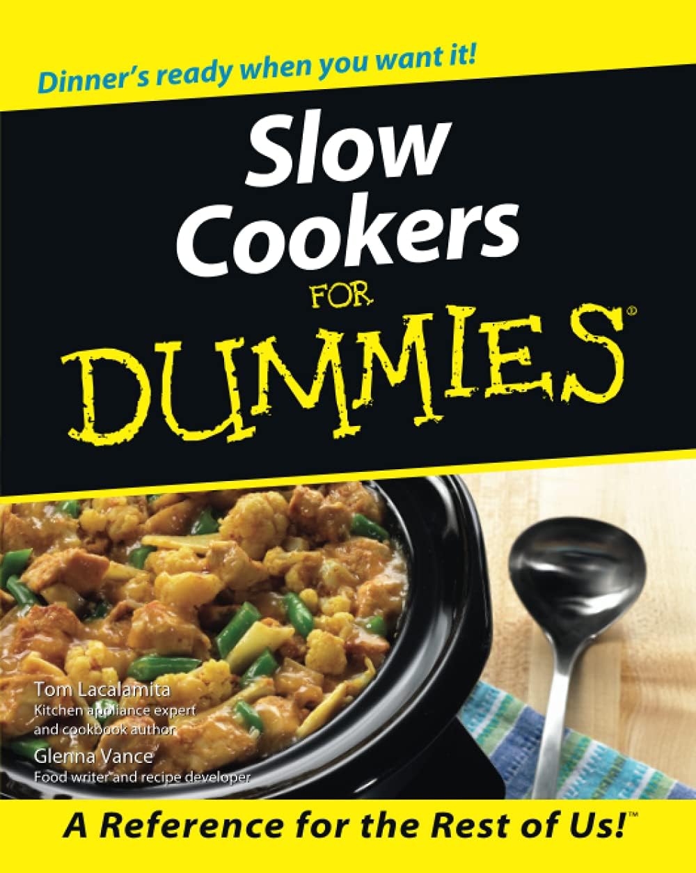 Slow Cookers For Dummies by Tom Lacalamita