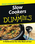 Slow Cookers For Dummies by Tom Lacalamita