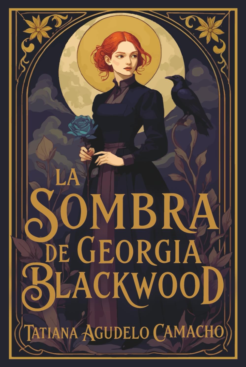 La sombra de Georgia Blackwood: Brujas, reencarnación y un amor que desafía el tiempo. (Spanish Edition) by Tatiana Agudelo Camacho