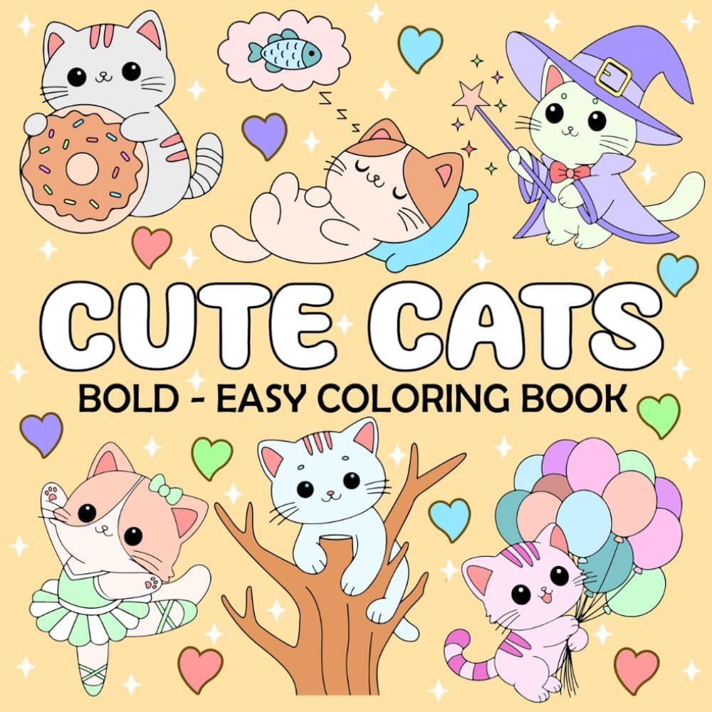 Cute Cats - Bold and Easy Coloring Book: 50 Fan & Simple Large Print Designs for Adults, Seniors and Kids to Relaxation (Simple Coloring Book) by The Magical Colors