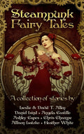 Steampunk Fairy Tales by Daniel Lind