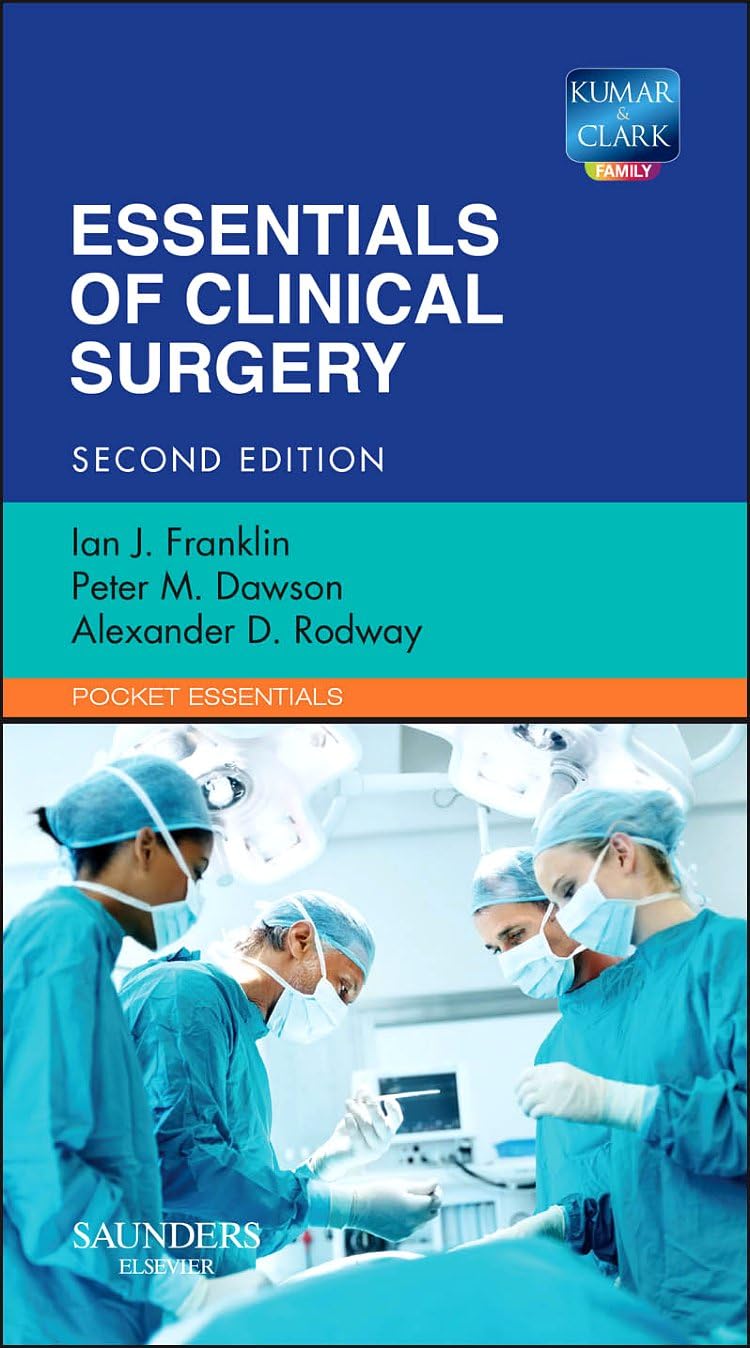 Essentials of Clinical Surgery (Pocket Essentials) by Ian J. Franklin MS FRCS(GenSurg)