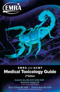 EMRA and ACMT Medical Toxicology Guide, 2nd Edition by Kenneth D. Katz MD