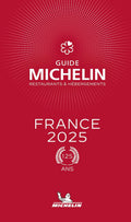 The MICHELIN GUIDE FRANCE 2025 (French Edition) by Michelin