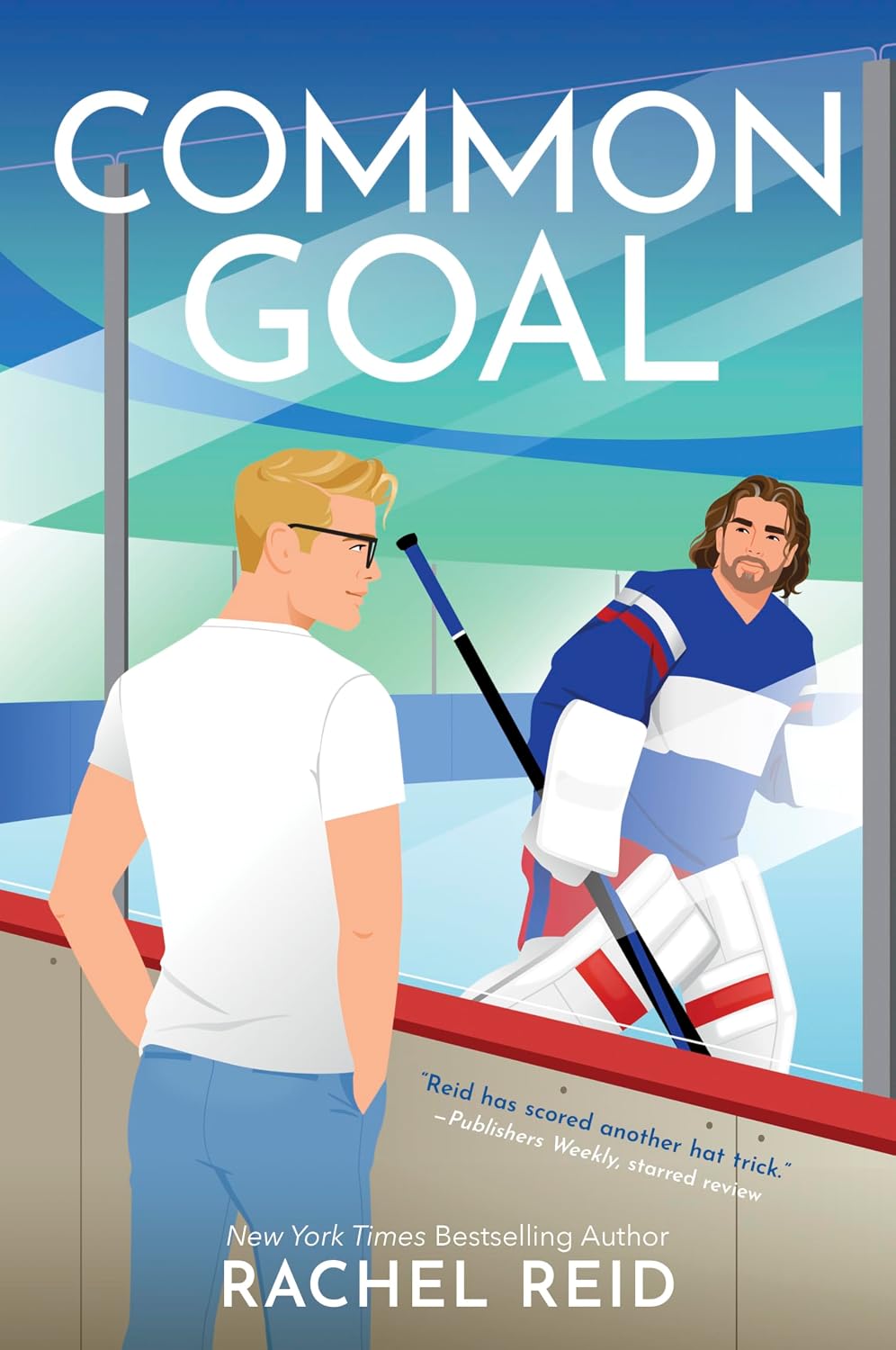 Common Goal: Now Streaming on Crave and HBO Max (Game Changers: Heated Rivalry Book Series 4) by Rachel Reid