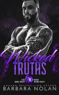 Wicked Truths/Duet Book 2 (Club Wicked Book 4): Dark Mafia Romance/ Second Chance Romance by Barbara Nolan