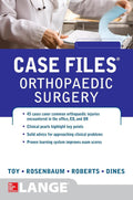 Case Files Orthopaedic Surgery (LANGE Case Files) by TOY