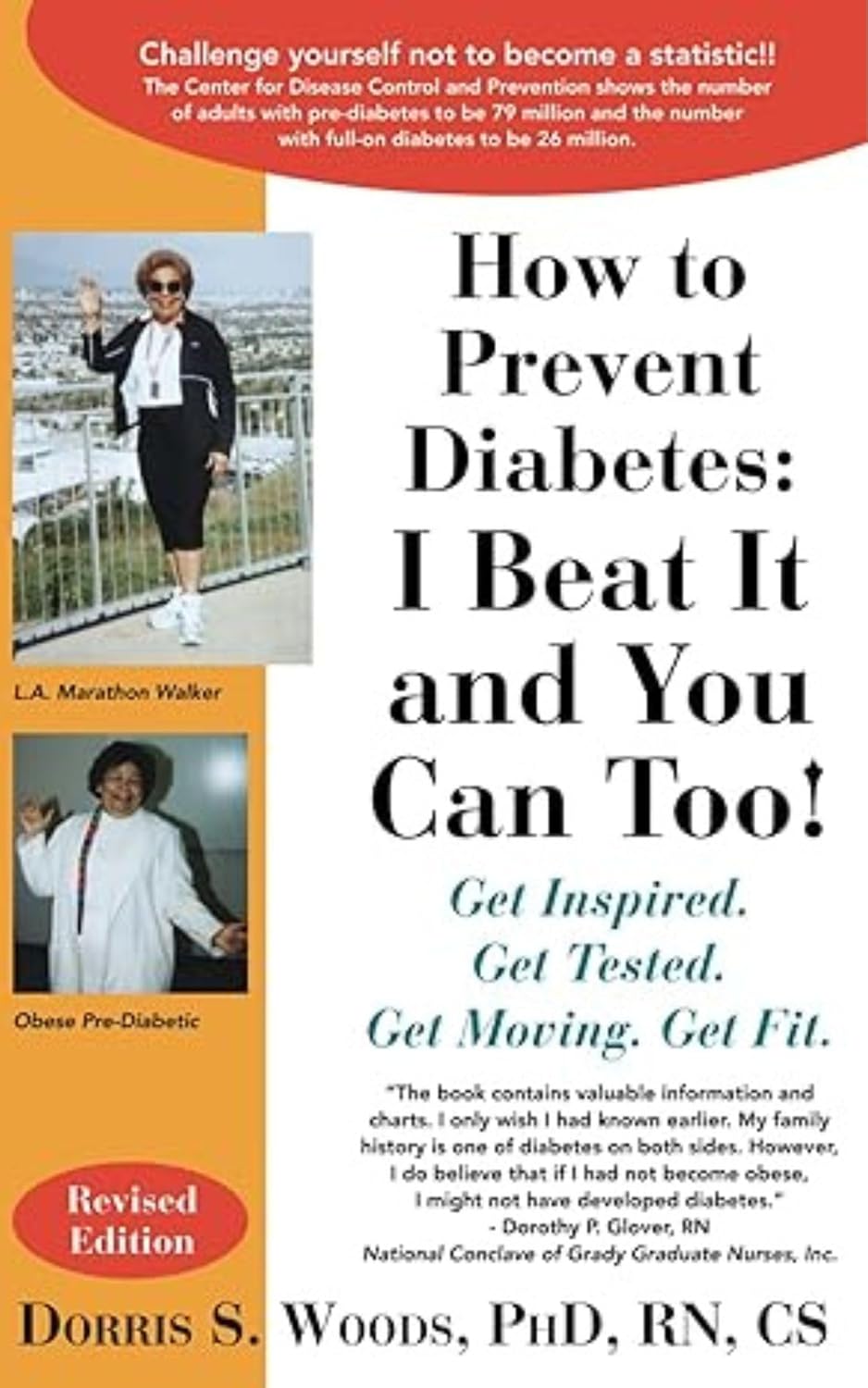 How to Prevent Diabetes: I Beat It and You Can Too! by Dorris Woods