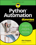 Python Automation For Dummies (For Dummies (Computer/Tech)) by Alan Simpson