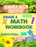 Summer Math Success: 4th Grade Summer Math Workbook: 6 Months of Worksheets: Addition, Subtraction, Multiplication and Division, Fractions, Geometry and More for Kids with Answers by All_Seasons_Math Teachers Publishing