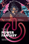 The Power Fantasy Volume 3: The End of History by Kieron Gillen