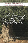 The 1 Minute Devotional: 365 Daily Devotionals from a Jewish Perspective by Olivier Jack Melnick