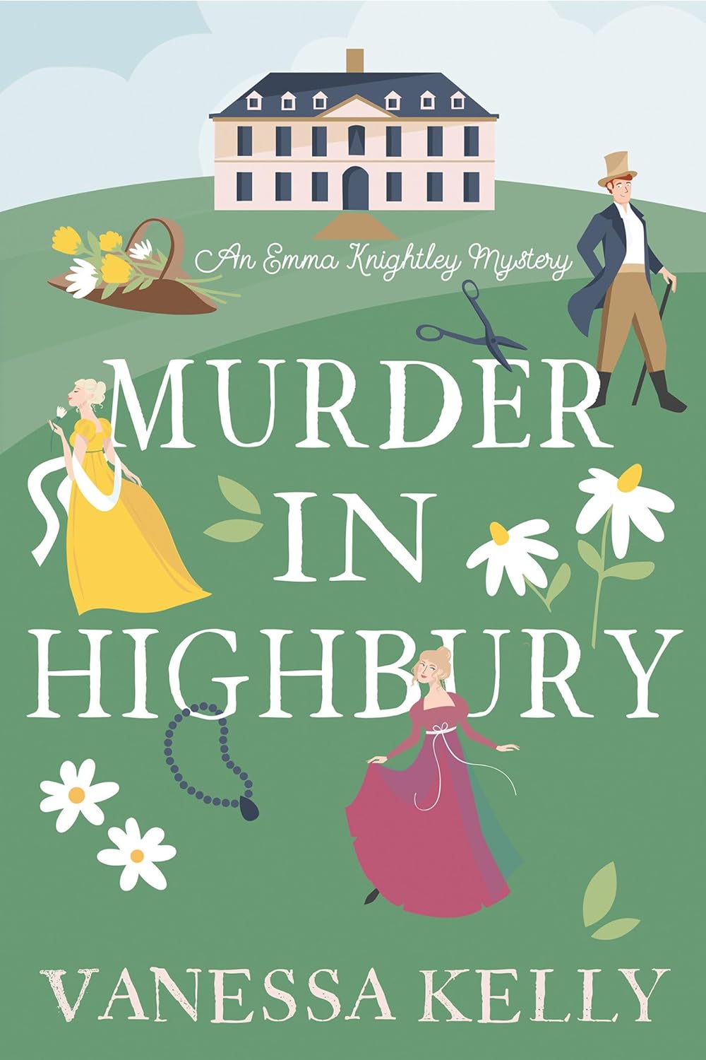Murder in Highbury (An Emma Knightley Mystery) by Vanessa Kelly
