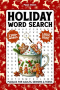 Holiday Large Print Word Search For Seniors: 2200+ Words - Seasonal Themed Word Find Puzzles For Seniors And Teens, Fun Christmas & Winter Activity Book With Solutions by Pippa Gleam