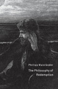 The Philosophy of Redemption by Philipp Mainländer