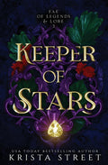 Keeper of Stars (Fae of Legends & Lore) by Krista Street