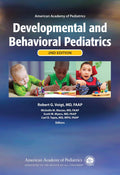 AAP Developmental and Behavioral Pediatrics by AAP Section on Developmental and Behavioral Pediatrics