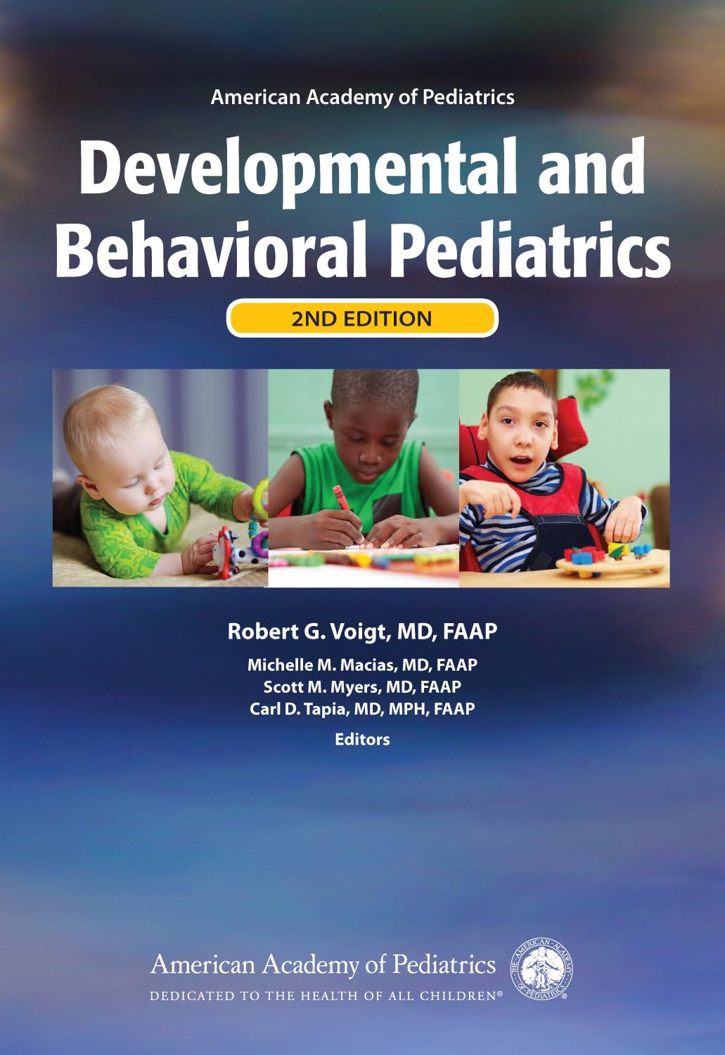 AAP Developmental and Behavioral Pediatrics by AAP Section on Developmental and Behavioral Pediatrics