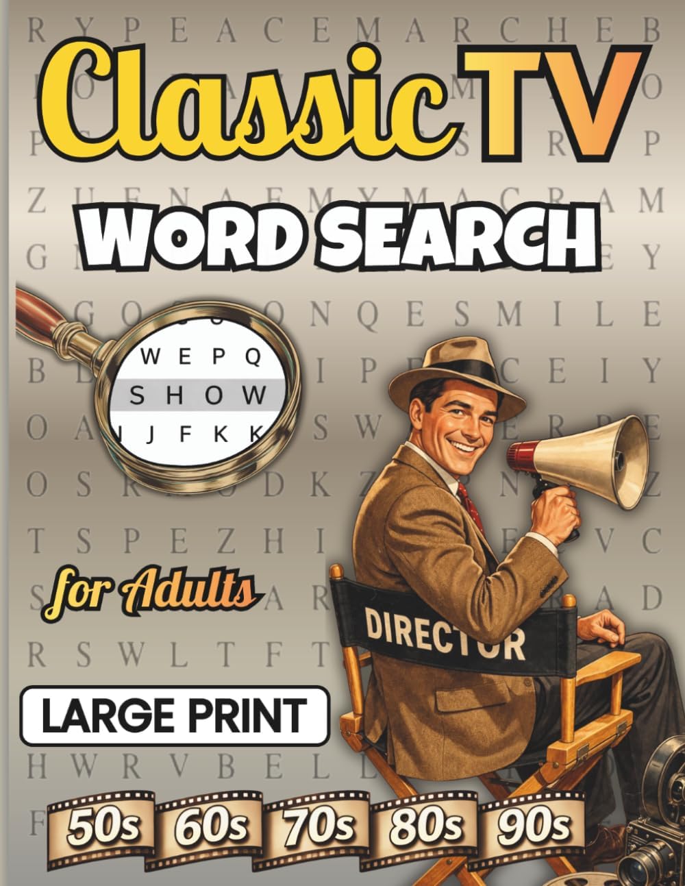 Classic TV Word Search: Relive the Golden Age of Television: 112 Large Print Puzzles for Adults & Seniors with Over 2,000 Words from the Greatest ... and Moments of the 50s, 60s, 70s, 80s and 90s by New Digital Studio