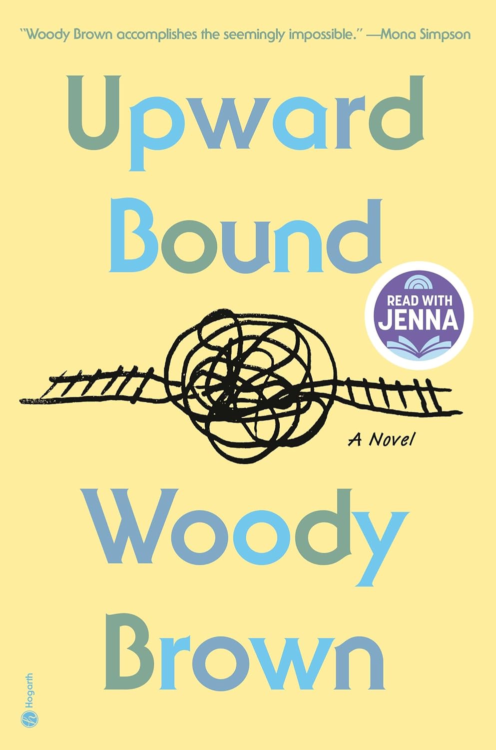 Upward Bound: A Read with Jenna Pick: A Novel by Woody Brown