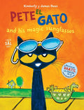 Pete el gato and his magic sunglasses (Pete El Gato/ Pete the Cat) (Spanish Edition) by James Dean