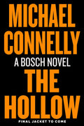 The Hollow: A Harry Bosch Novel by Michael Connelly