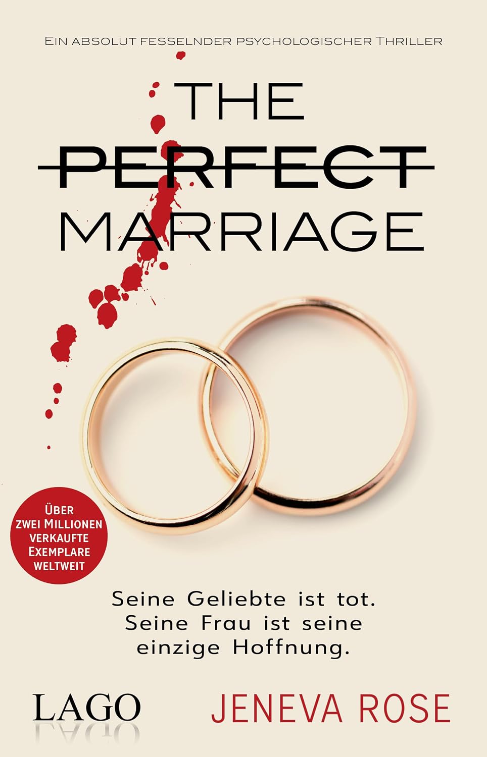 The Perfect Marriage by Jeneva Rose