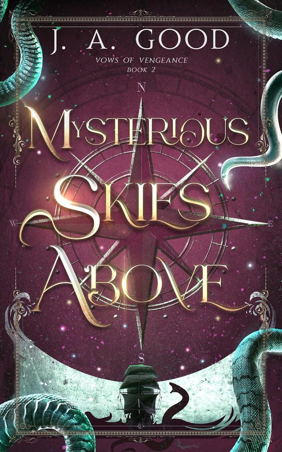 Mysterious Skies Above (Vows of Vengeance) by J.A. Good