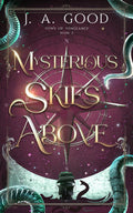 Mysterious Skies Above (Vows of Vengeance) by J.A. Good