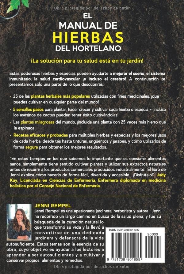El Manual De Hierbas Del Hortelano: 5 Sencillos Pasos Para Cultivar, Cosechar Y Almacenar En Tu Jardin 25 Hierbas Medicinales Para Elaborar Tus Propios Remedios Naturales (Spanish Edition) by Jenni Rempel