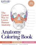Anatomy Coloring Book with 450+ Realistic Medical Illustrations with Quizzes for Each (Kaplan Test Prep) by Stephanie McCann